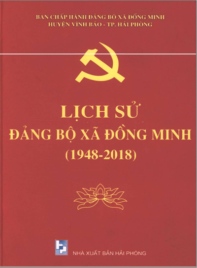 LỊCH SỬ ĐẢNG BỘ XÃ ĐỒNG MINH 1948 - 2018 (BẢN GỐC)